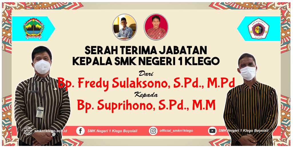 Serah Terima Jabatan Kepala Sekolah Smk N 1 Klego