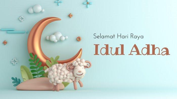 Selamat Hari Raya Idul Adha 1443h / 2022 M
