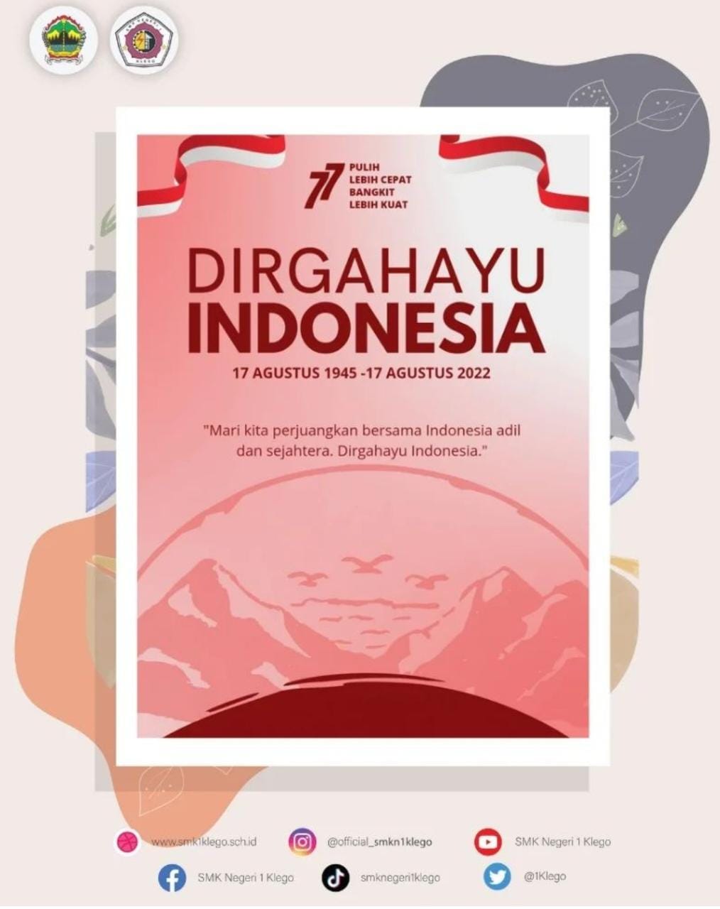 Dirgahayu Republik Indonesia Ke 77